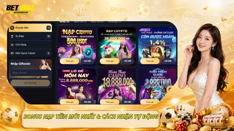 Bonus Nạp Tiền Mới Nhất & Cách Nhận Tự Động